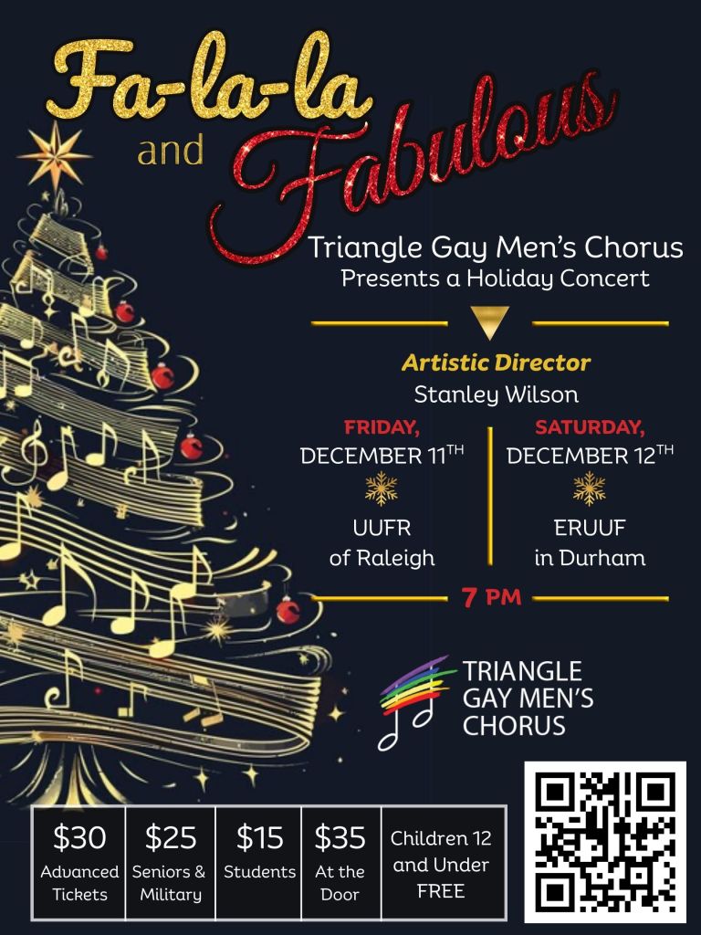 Fa-la-la and Fabulous! Triangle Gay Men's Chorus presents a Holiday Concert | Artistic Director - Stanley Wilson | The Holidays are Getting Fabulous...
